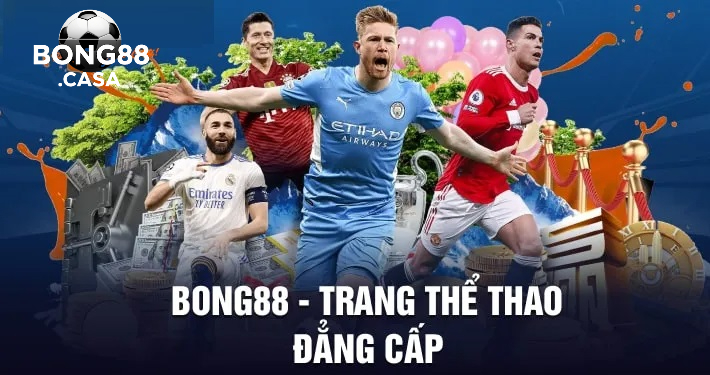 Giới thiệu tổng quan về BONG88